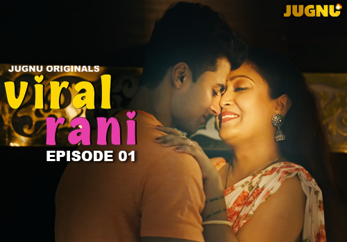 VIRAL_RANI_EP_1