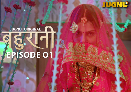 BAHURANI_EP_1
