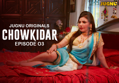 Chowkidaar EP - 3