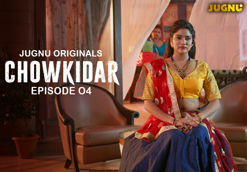 Chowkidaar EP - 4
